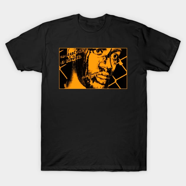 The Deadly Art of Survival (1979) T-Shirt by Scum & Villainy